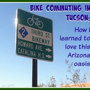 I Survived the Tucson Gem Show on Two Wheels Tucson, Arizona, bike commuting, full-time RVer