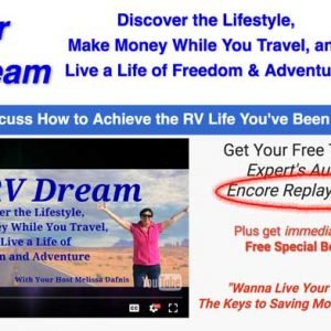 Your RV Dream Summit Encore Starts Today! Your RV Dream Summit Encore