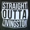 Slow down and enjoy the journey. Straight-Outta-Livingston